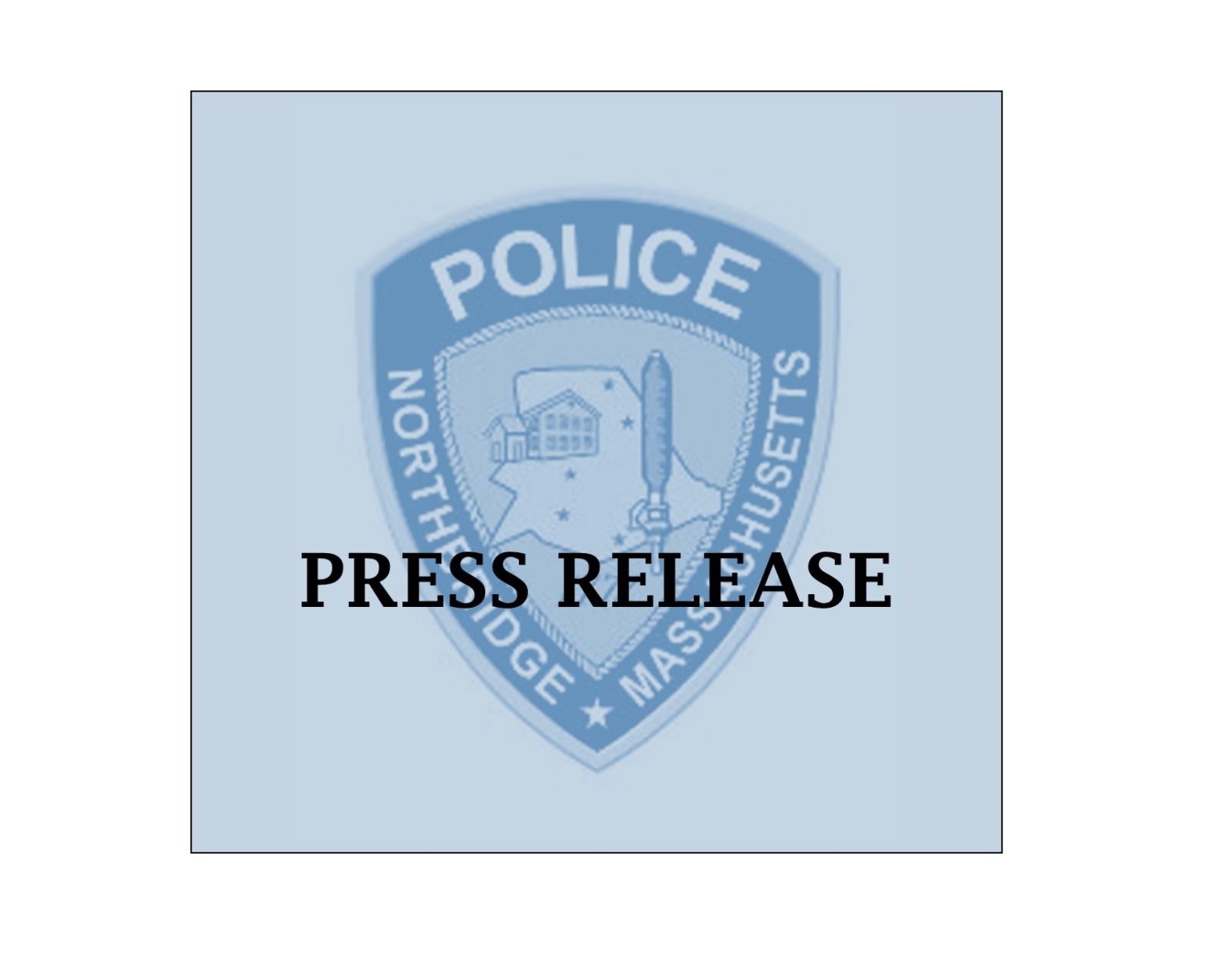 LTC/Firearms Update Northbridge MA Police Department